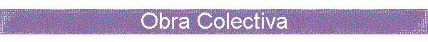Obra Colectiva