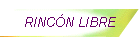 RINC�N LIBRE