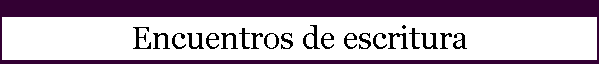Encuentros de escritura