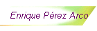 Enrique P�rez Arco