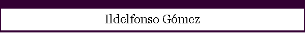 Ildelfonso G�mez