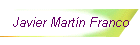 Javier Mart�n Franco