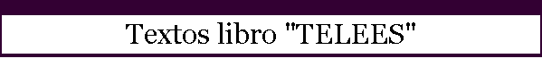 Textos libro "TELEES"