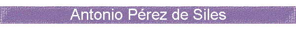 Antonio P�rez de Siles