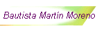 Bautista Mart�n Moreno