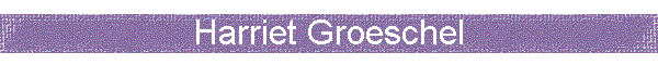 Harriet Groeschel