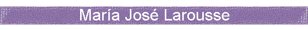 Mara Jos Larousse